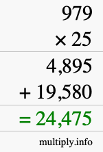 How to calculate 979 times 25 using long multiplication How to calculate 979 times 25 using long multiplication