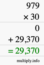 How to calculate 979 times 30 using long multiplication How to calculate 979 times 30 using long multiplication