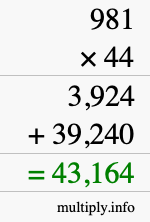 How to calculate 981 times 44 using long multiplication
