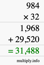 How to calculate 984 times 32 using long multiplication