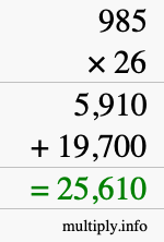 How to calculate 985 times 26 using long multiplication