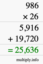 How to calculate 986 times 26 using long multiplication