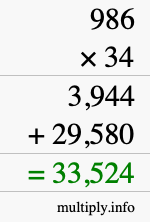 How to calculate 986 times 34 using long multiplication