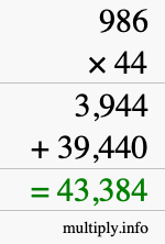 How to calculate 986 times 44 using long multiplication