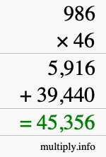 How to calculate 986 times 46 using long multiplication