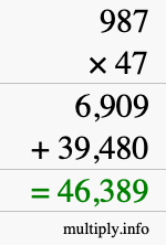 How to calculate 987 times 47 using long multiplication
