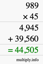 How to calculate 989 times 45 using long multiplication
