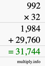 How to calculate 992 times 32 using long multiplication