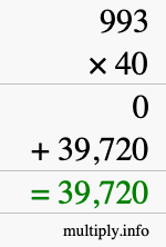 How to calculate 993 times 40 using long multiplication