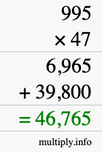 How to calculate 995 times 47 using long multiplication
