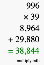 How to calculate 996 times 39 using long multiplication
