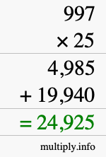 How to calculate 997 times 25 using long multiplication How to calculate 997 times 25 using long multiplication
