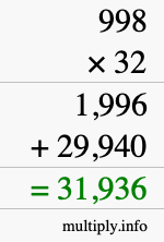 How to calculate 998 times 32 using long multiplication