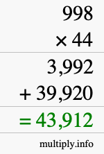 How to calculate 998 times 44 using long multiplication
