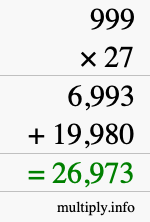 How to calculate 999 times 27 using long multiplication