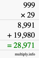 How to calculate 999 times 29 using long multiplication