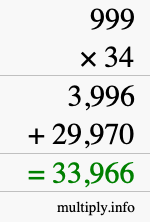 How to calculate 999 times 34 using long multiplication