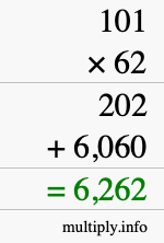 How to calculate 101 times 62 using long multiplication How to calculate 101 times 62 using long multiplication