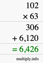 How to calculate 102 times 63 using long multiplication How to calculate 102 times 63 using long multiplication