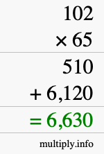 How to calculate 102 times 65 using long multiplication How to calculate 102 times 65 using long multiplication