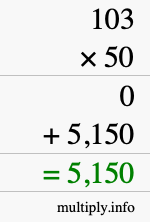 How to calculate 103 times 50 using long multiplication How to calculate 103 times 50 using long multiplication
