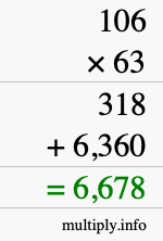 How to calculate 106 times 63 using long multiplication How to calculate 106 times 63 using long multiplication