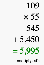 How to calculate 109 times 55 using long multiplication