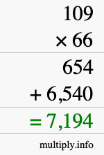 How to calculate 109 times 66 using long multiplication How to calculate 109 times 66 using long multiplication