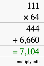 How to calculate 111 times 64 using long multiplication