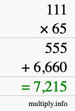 How to calculate 111 times 65 using long multiplication How to calculate 111 times 65 using long multiplication