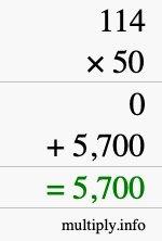 How to calculate 114 times 50 using long multiplication How to calculate 114 times 50 using long multiplication