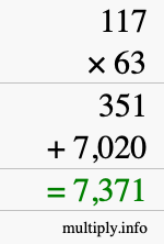 How to calculate 117 times 63 using long multiplication How to calculate 117 times 63 using long multiplication