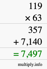 How to calculate 119 times 63 using long multiplication How to calculate 119 times 63 using long multiplication
