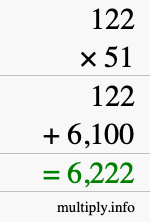 How to calculate 122 times 51 using long multiplication How to calculate 122 times 51 using long multiplication