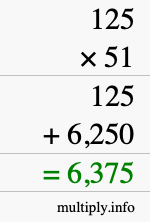 How to calculate 125 times 51 using long multiplication How to calculate 125 times 51 using long multiplication
