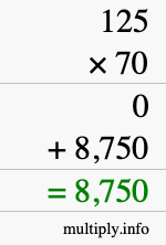 How to calculate 125 times 70 using long multiplication