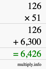 How to calculate 126 times 51 using long multiplication How to calculate 126 times 51 using long multiplication