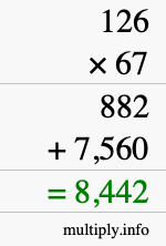 How to calculate 126 times 67 using long multiplication How to calculate 126 times 67 using long multiplication