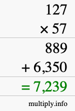 How to calculate 127 times 57 using long multiplication How to calculate 127 times 57 using long multiplication