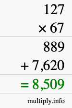 How to calculate 127 times 67 using long multiplication How to calculate 127 times 67 using long multiplication