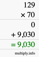 How to calculate 129 times 70 using long multiplication