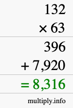 How to calculate 132 times 63 using long multiplication How to calculate 132 times 63 using long multiplication