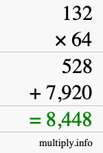 How to calculate 132 times 64 using long multiplication How to calculate 132 times 64 using long multiplication