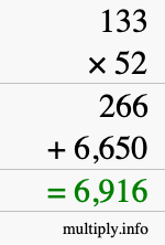 How to calculate 133 times 52 using long multiplication How to calculate 133 times 52 using long multiplication
