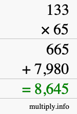 How to calculate 133 times 65 using long multiplication How to calculate 133 times 65 using long multiplication