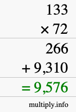 How to calculate 133 times 72 using long multiplication How to calculate 133 times 72 using long multiplication