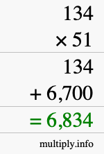 How to calculate 134 times 51 using long multiplication How to calculate 134 times 51 using long multiplication