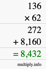 How to calculate 136 times 62 using long multiplication