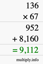 How to calculate 136 times 67 using long multiplication