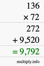 How to calculate 136 times 72 using long multiplication How to calculate 136 times 72 using long multiplication